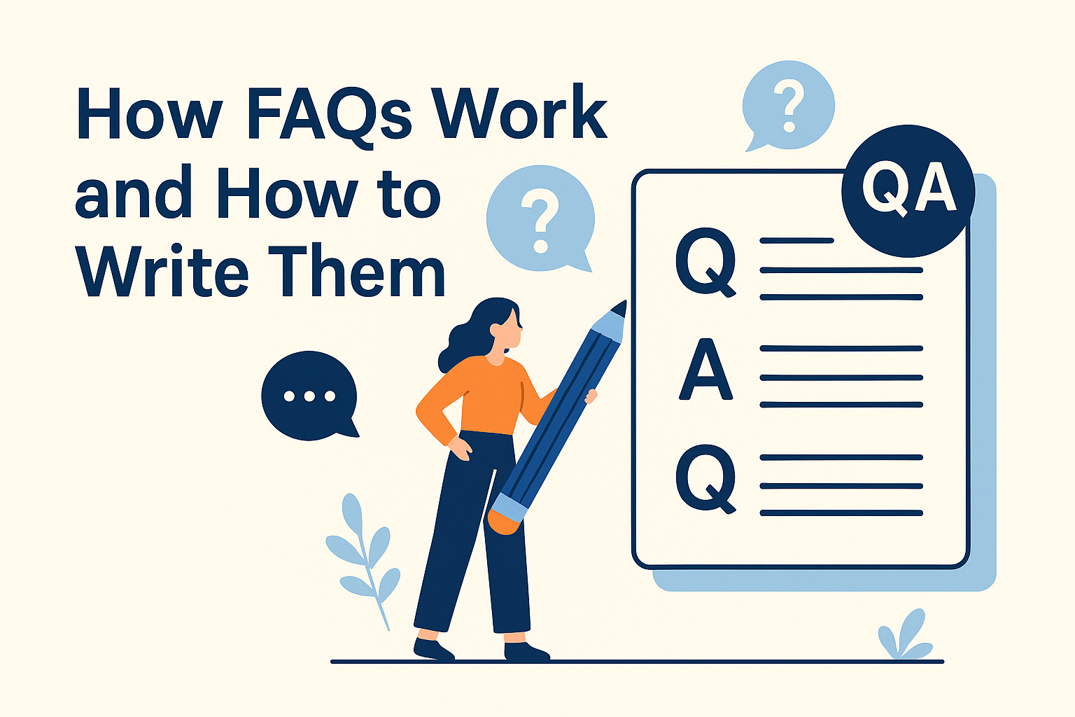How FAQs work and how to write them