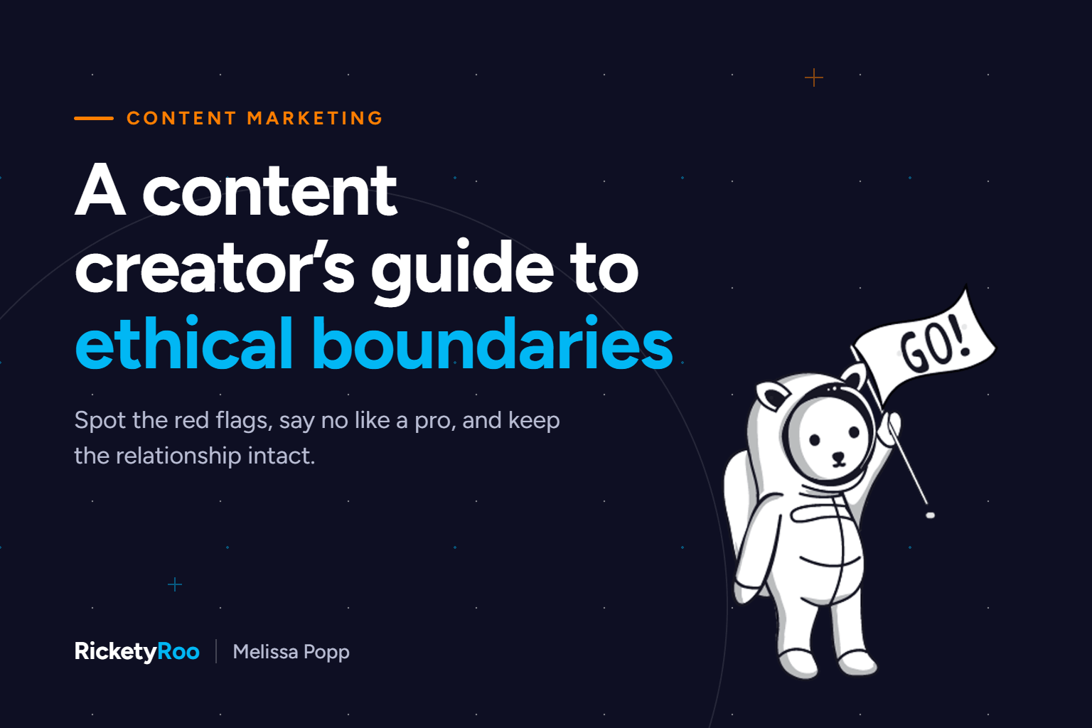Ethical boundaries and content marketing