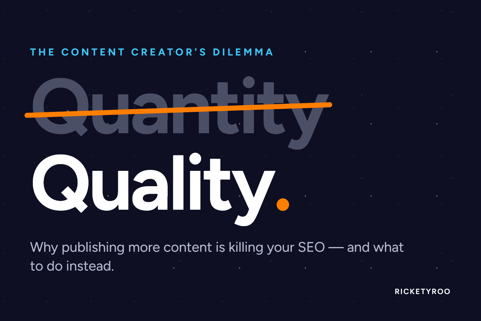 Content quantity vs quality